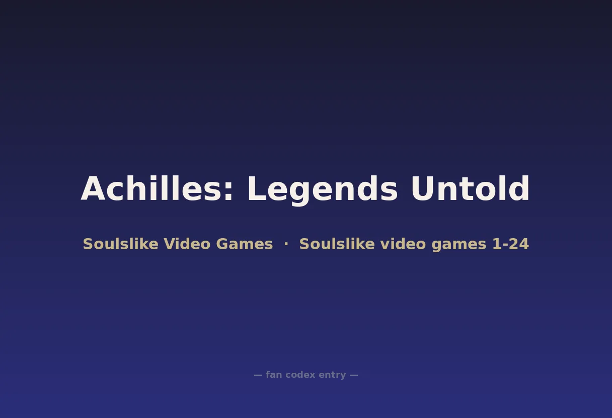Achilles: Legends Untold