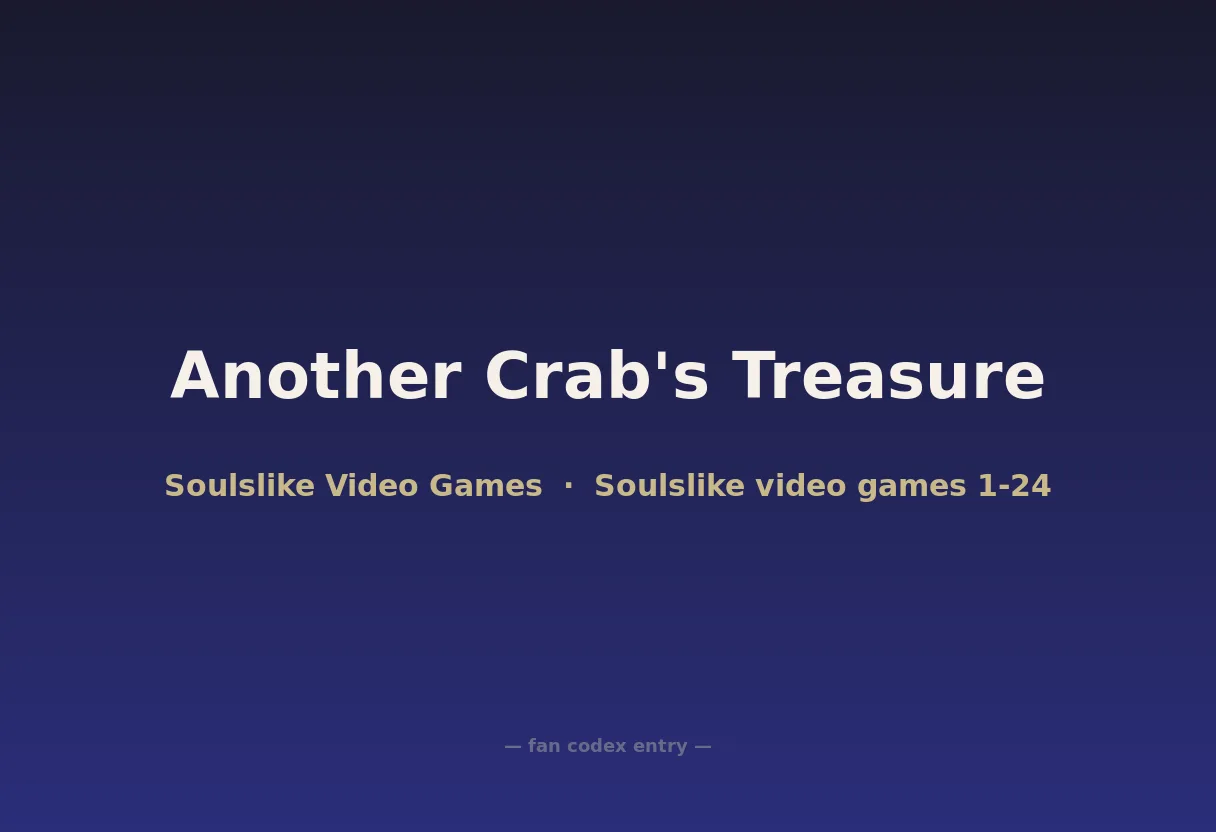 Another Crab's Treasure